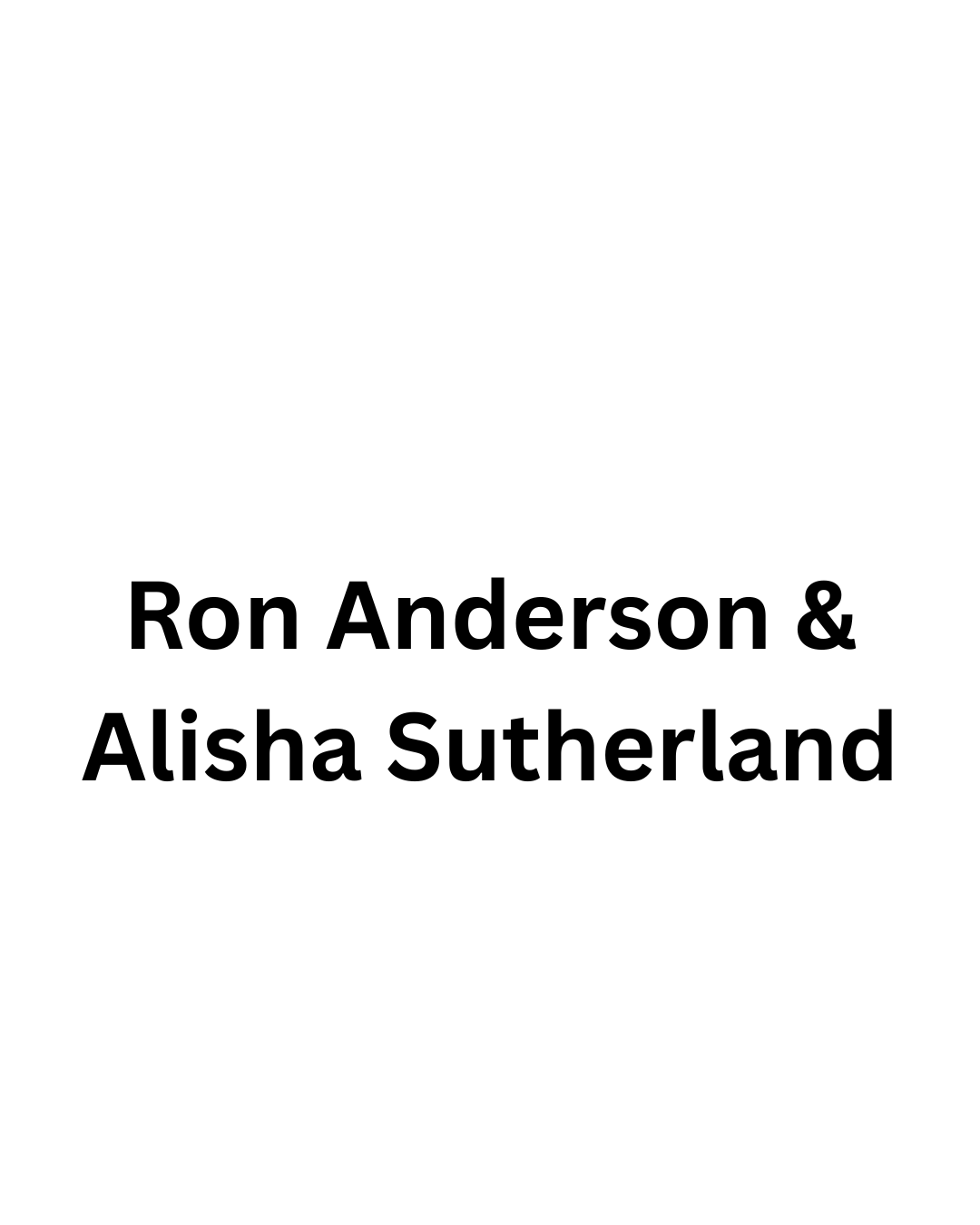 Ron Anderson & Alisha Sutherland